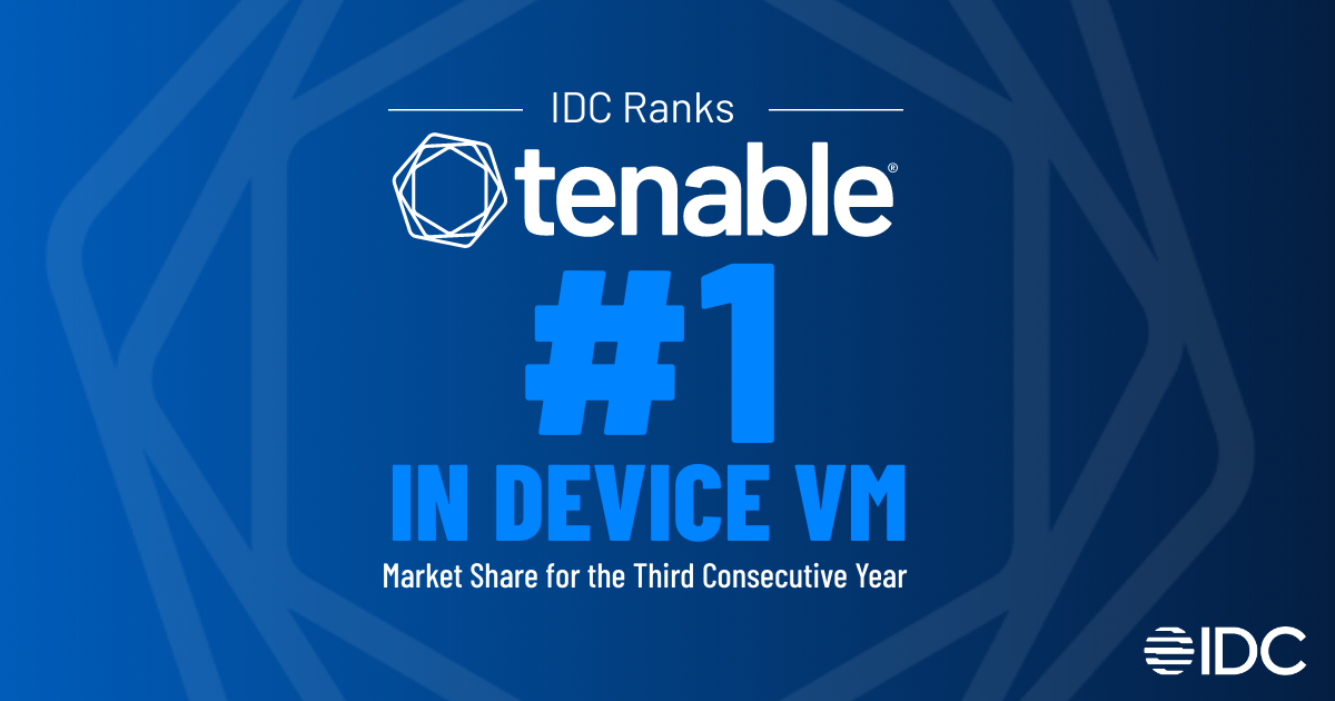 Tenable Ranked #1 for 2020 Market Share in Device Vulnerability Management for Third Consecutive Year by Leading Analyst Firm