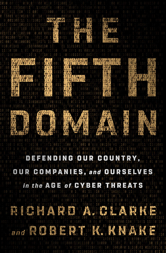 The Fifth Domain by Richard Clarke
