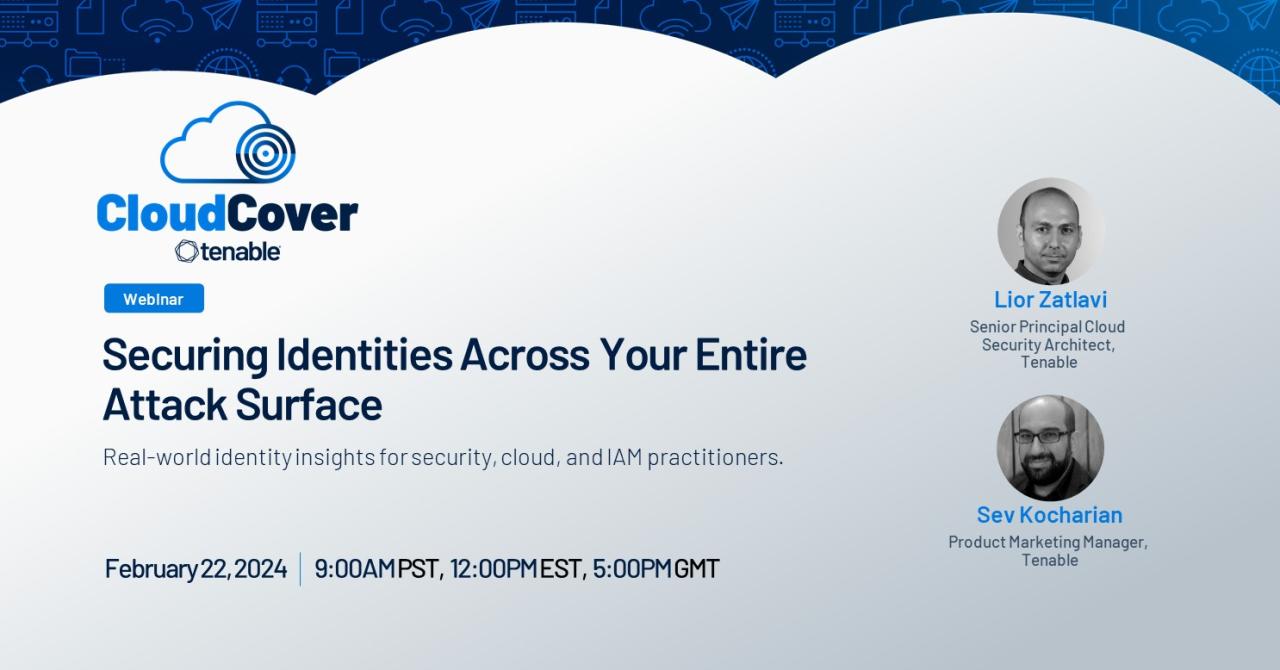 Tenable CloudCover, February 2024: Securing Identities Across Your Entire Attack Surface