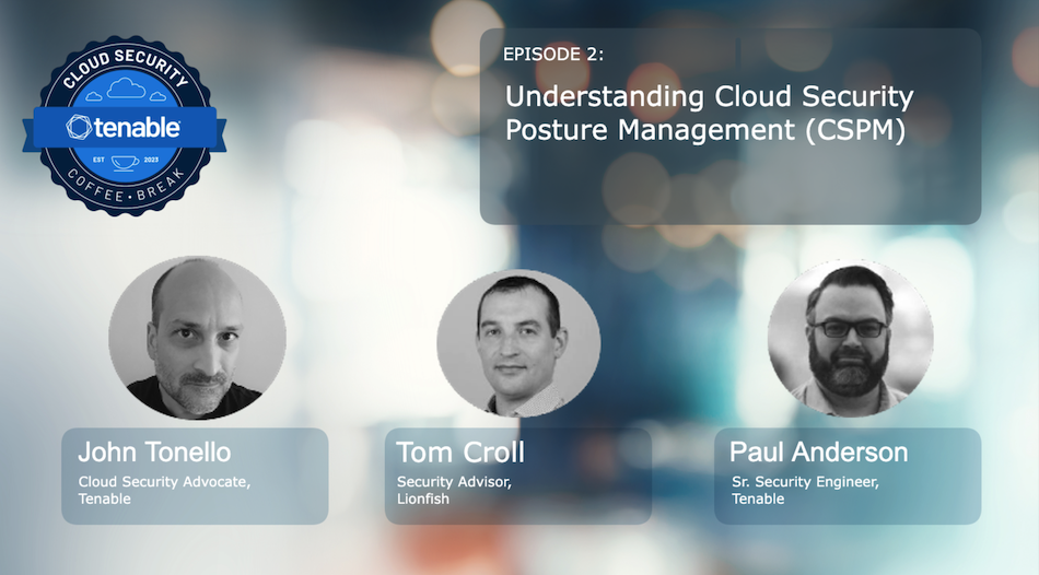 Episode 2: Understanding Cloud Security Posture Management (CSPM)