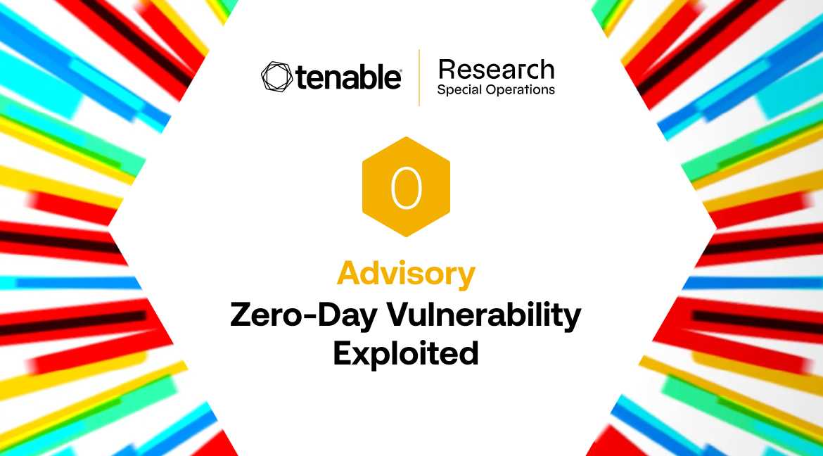 Tenable Research Blog Header Zero-Day Vulnerability Exploited