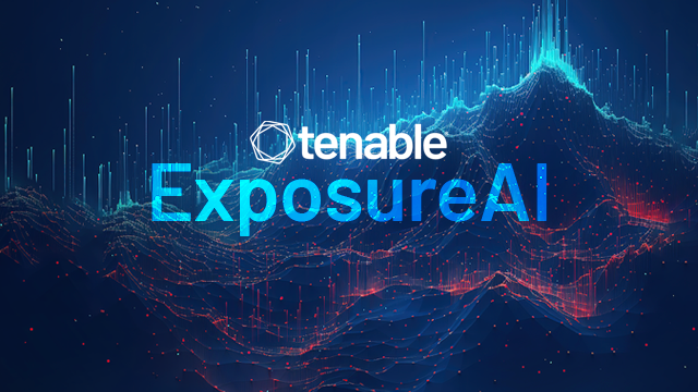 Introducing ExposureAI in Tenable One: Meet the Future of Preventive Cybersecurity