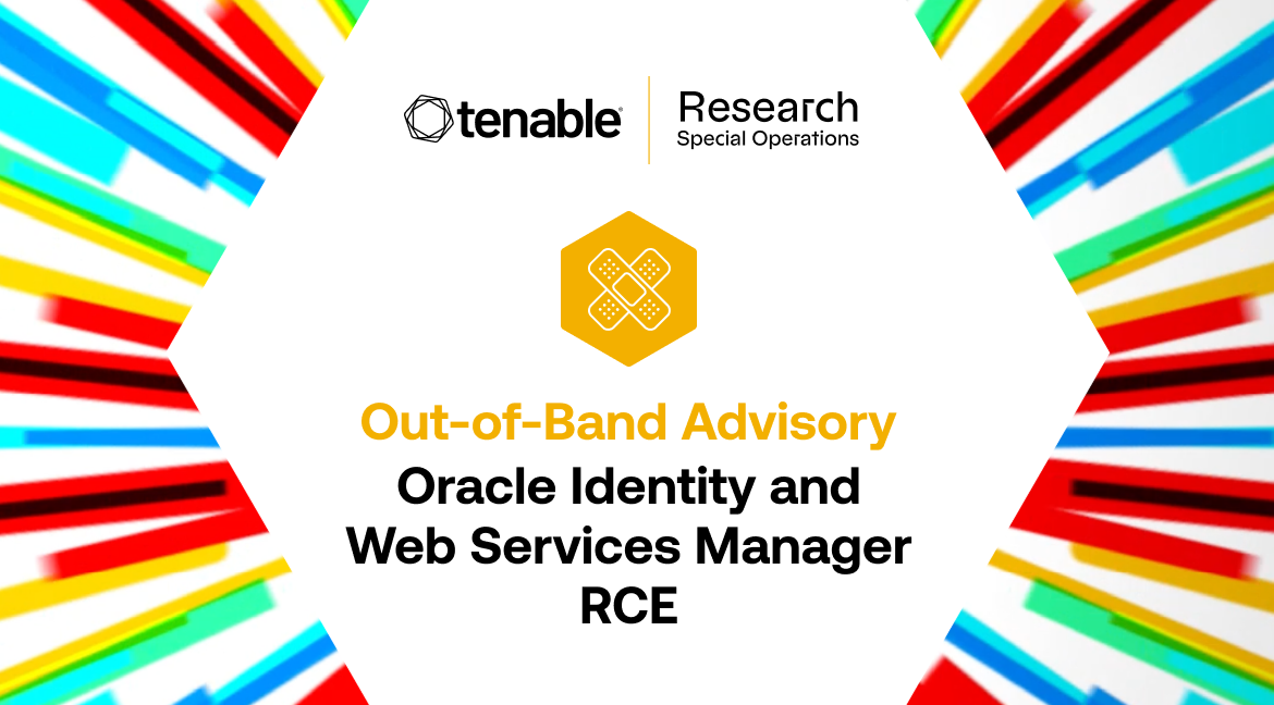 A graphic from Tenable Research Special Operations regarding an out-of-band advisory. It features a yellow hexagon icon with crossed band-aids above the text "Out-of-Band Advisory" and "Oracle Identity and Web Services Manager RCE," all framed by a colorful striped border.