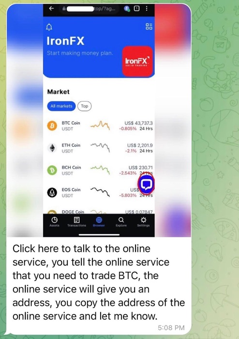 詐欺師が送った Telegram メッセージ。取引のための BTC アドレスを取得するために、偽の IronFX または偽の投資サイトにアクセスする方法が記述されている。