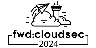 fwd:cloudsec 2024
