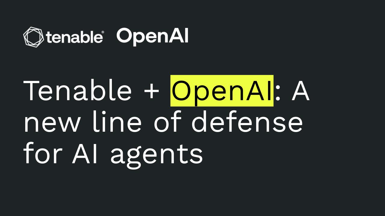 Tenable Uses OpenAI GPT Cyber Models to Help Defenders Inspect Community-Built AI Components image