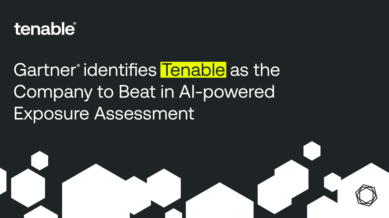 Tenable Named as the Current Company to Beat for AI-Powered Exposure Assessment in a June 2026 Gartner® Report image