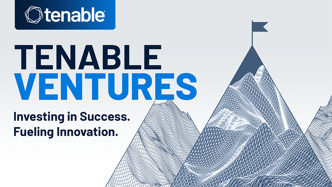 Tenable에서 혁신적 사이버 보안 기술의 개발을 가속화하기 위한 Tenable Ventures에 대해 발표