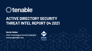Active Directory Security Threat Intel Report Q4 2021 Active Directory Security Threat Intel Report Q4 2021