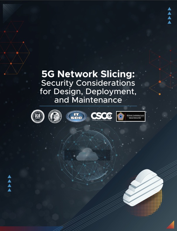NSA and CISA offer security guidance for 5G network slicing