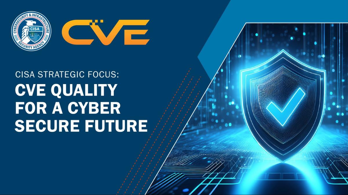 Illustration of cover page of CISA's “CVE Quality for a Cyber Secure Future” publication