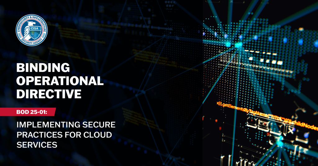 CISA graphic about Binding Operational Directive 25-01