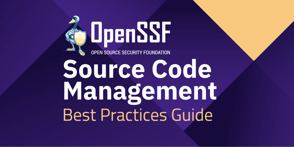 OpenSSF releases source code management guidance