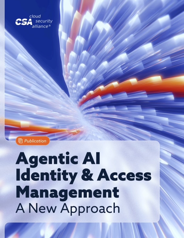 Cover page of the Cloud Security Alliance report "Agentic AI Identity and Access Management: A New Approach"