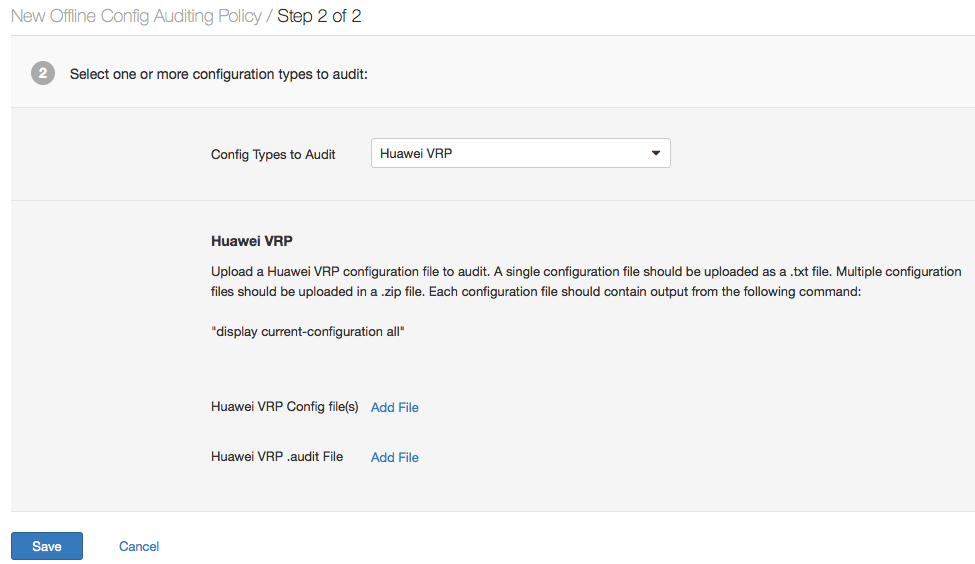 From the “Config Types to Audit” menu you can now choose Huawei VRP, along with several other network equipment manufacturers such as Cisco, Palo Alto, and more.