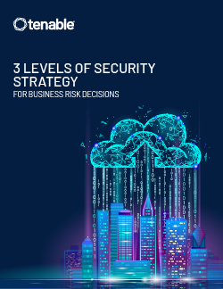 3 Levels of Security Strategy for Business Risk Decisions