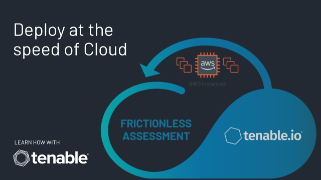Tenable Announces Availability of Frictionless Assessment in AWS Marketplace